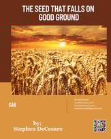 The Seed That Falls On Good Ground SAB choral sheet music cover